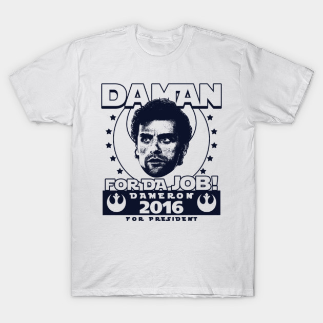 DAMAN for DA JOB T-Shirt-TJ